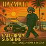California Sunshine (feat. Tunnel Vision & Ease Up) [Explicit]