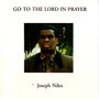 Go To The Lord In Prayer