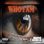 WHO I AM (Explicit)