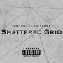 SHATTERED GRID (feat. EL MC LOBO) [Explicit]