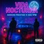 VIDA NOCTURNA (feat. IGGI TPM) [Explicit]