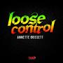 Loose Control