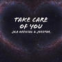 Take Care of You (feat. Joestar) [Explicit]