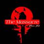 The Massacre (Explicit)