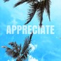 Appreciate