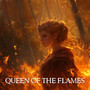 Queen of the Flames