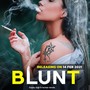 Blunt (feat. Harman Doraha) [Explicit]