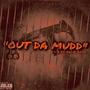 Out the Mudd (feat. Radio3000) [Explicit]