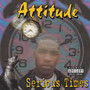 Serious Times (Explicit)