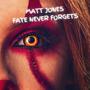 Fate Never Forgets (Explicit)