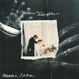 Mothers & Daughters (Explicit)