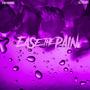 Ease The Pain (feat. Lil Freaky) [Explicit]