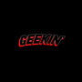 Geekin' (Explicit)
