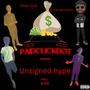 Unsigned hype vol 1 (Explicit)