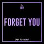 Forget You