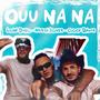 Ouu Nah Nah (feat. Clock Davis & Low Dino) [Explicit]