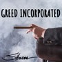 Greed Incorporated