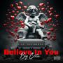 Believe In You (Explicit)