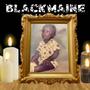 BlackMaine (Explicit)