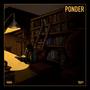 Ponder (Explicit)