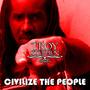 Civilize The People