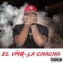 La Chacha (Explicit)