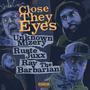Close They Eyes (feat. Unknown Mizery & Ruste Juxx) [Explicit]