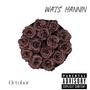Wats Hannin (Explicit)