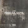 Free Da Guys (Explicit)