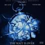 The Wait Is Over Volume 2 (Explicit)