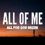 All Of Me (feat. Sick Minded)