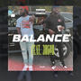 Balance (feat. 30GOD & EjMade.Em) [Explicit]