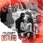 Disturb (Explicit)