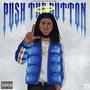 Push The Button (Explicit)