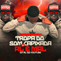 TROPA DO SOM CAPIXABA x RL E MAL (Explicit)