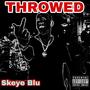 Throwed (Explicit)