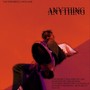 Anything (feat. Kools & Scoobie Evergreenz) [Explicit]