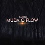 Muda o Flow (Explicit)