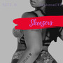 Skeezers (Explicit)