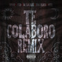 Te Colaboro (Remix) [Explicit]