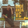 Onde Anda Vc (Explicit)