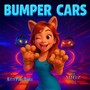 Bumper Cars (Kitty Paws Dance)