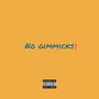 No Gimmicks! (Explicit)