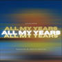 All My Years (Explicit)