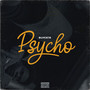 Psycho (Explicit)