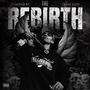 The Rebirth (Explicit)