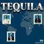 Tequila (feat. Kenny K-Shot & KidFromKigali) [Explicit]