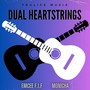 Dual HeartStrings