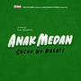 Anak Medan (feat. Eva Yolanda) [OST Anak Medan Version 1]