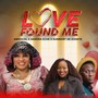 Love Found Me